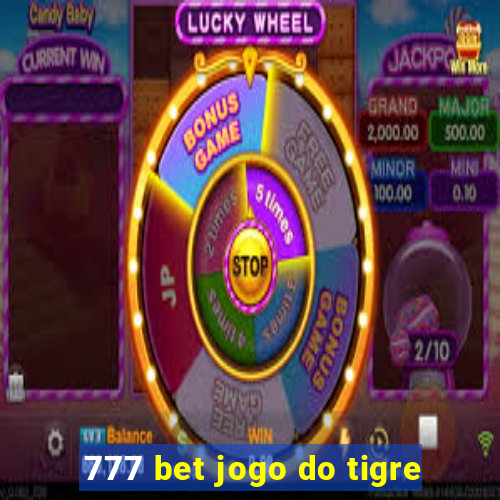 777 bet jogo do tigre